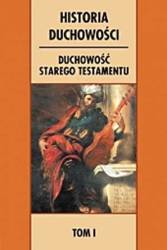 Historia duchowości. T.1 Duchowość Starego Test.