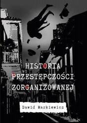 Historia przestępczości zorganizowanej