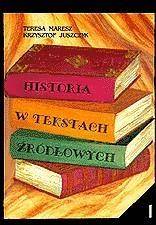 Historia w tekstach źródłowych T.1