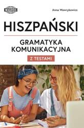 Hiszpański. Gramatyka komunikacyjna z testami