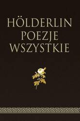 Holderlin. Poezje wszystkie