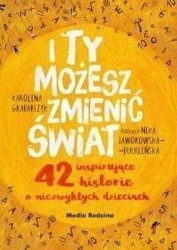 I ty możesz zmienić świat