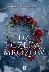 Idź i czekaj mrozów