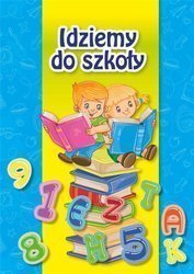 Idziemy do szkoły