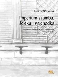 Imperium szamba, ścieku i wychodka