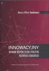 Innowacyjny wymiar współczesnej polityki rozwoju..