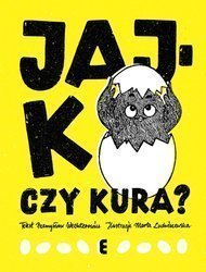 Jajko czy kura?