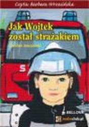 Jak Wojtek został strażakiem. Audiobook