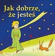 Jak dobrze, że jesteś