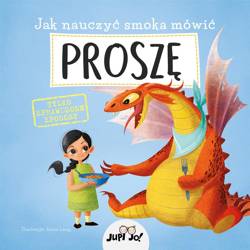 Jak nauczyć smoka mówić proszę