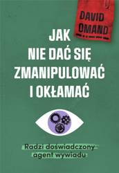 Jak nie dać się zmanipulować i okłamać