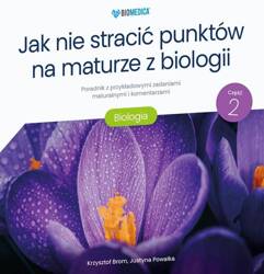 Jak nie stracić punktów na maturze z biologii cz.2