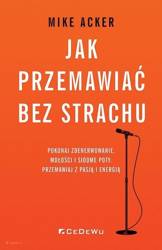 Jak przemawiać bez strachu.. Pokonaj zdenerwowanie