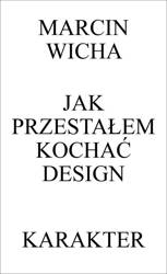 Jak przestałem kochać design w.3