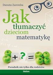 Jak tłumaczyć dzieciom matematykę