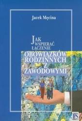 Jak wspierać łączenie obowiązków rodzinnych...