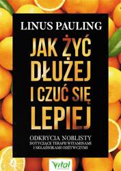 Jak żyć dłużej i czuć się lepiej