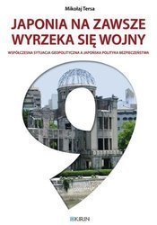 Japonia na zawsze wyrzeka się wojny