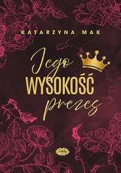 Jego wysokość prezes