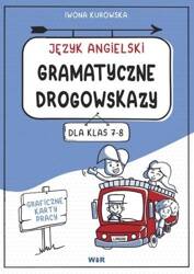 Język angielski. Gramatyczne drogowskazy