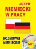 Język niemiecki w pracy. Rozmówki niemieckie + CD