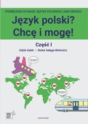 Język polski? Chcę i mogę! Część I: A1