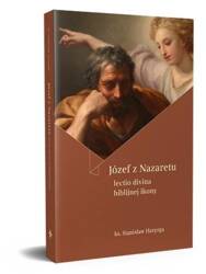 Józef z Nazaretu. Lectio divina biblijnej ikony