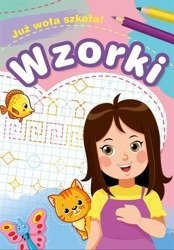 Już woła szkoła! Wzorki