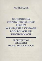 Kanoniczna odpowiedzialność biskupa w związku...