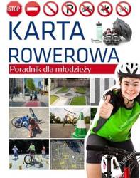 Karta rowerowa. Poradnik dla młodzieży