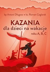 Kazania dla dzieci na wakacje roku A, B, C