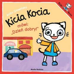 Kicia Kocia mówi: Dzień dobry!