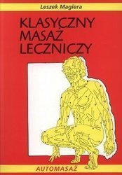 Klasyczny masaż leczniczy wyd.2