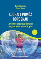 Kochaj i pomóż dorosnąć