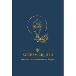 Kocham Cię Jezu. Pamiątka I Komunii Św. (granat)