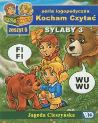 Kocham czytać zeszyt 5. Sylaby 3