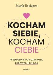 Kocham siebie, kocham ciebie. Przewodnik po...