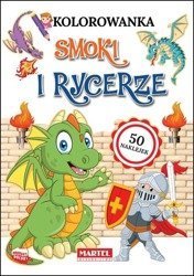 Kolorowanka. Smoki i rycerze z naklejkami