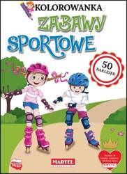 Kolorowanka z naklejkami. Zabawy sportowe