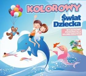 Kolorowy Świat Dziecka CD