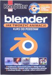 Komputer Świat Blender Jak tworzyć animacje