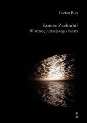 Koniec Zachodu? W stronę jutrzejszego świata