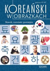 Koreański w obrazkach. Słownik, rozmówki, gram.