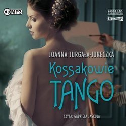 Kossakowie. Tango audiobook