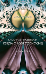 Krajobrazy mojej duszy Księga VI. Codex Gigas