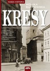 Kresy. Historia, wspomnienia, literatura, sanktuar