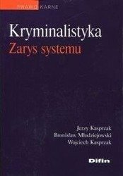 Kryminalistyka Zarys systemu