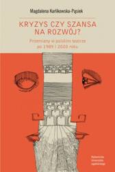 Kryzys czy szansa na rozwój?