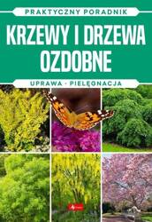 Krzewy i drzewa ozdobne. Natura