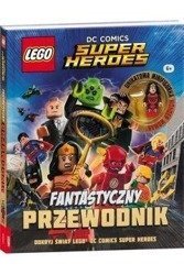 LEGO DC Comics. Fantastyczny przewodnik